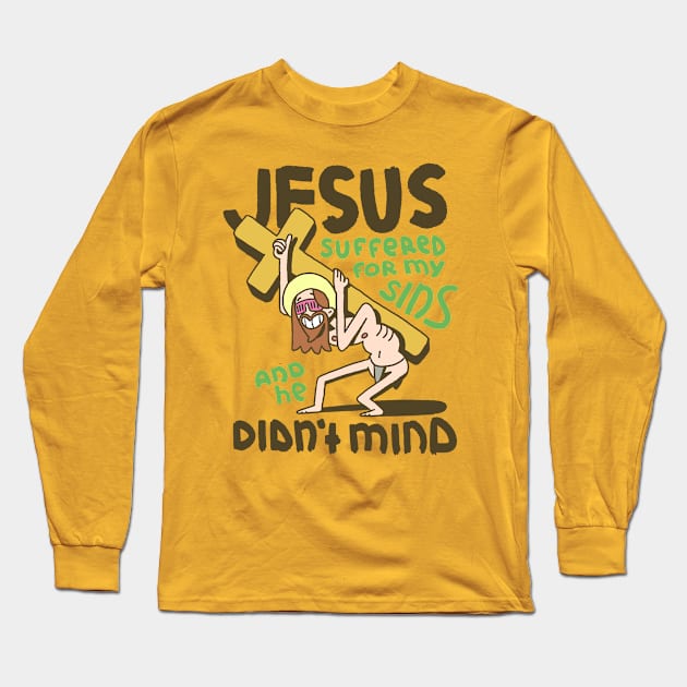 Jesus didn't mind Long Sleeve T-Shirt by zhuravkov